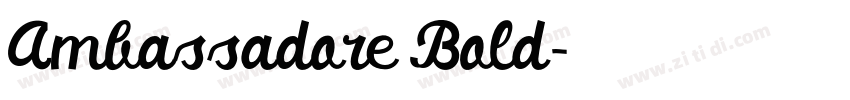 Ambassadore Bold字体转换 Ambassadore Bold字体转换